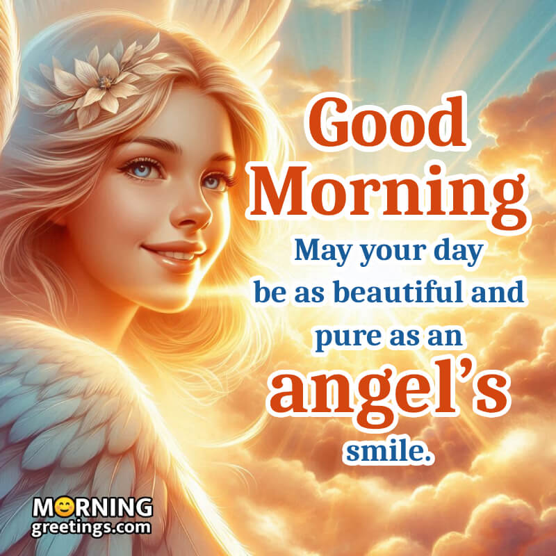 Morning Smiling Angel Quote Pic