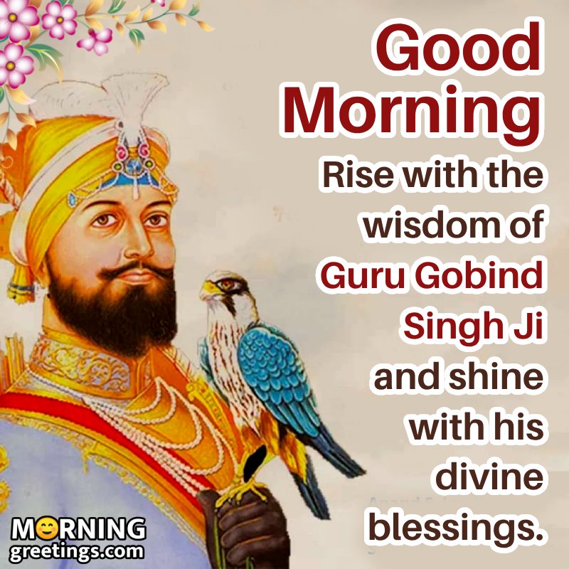 Divine Guru Gobind Singh Ji Morning Wishe