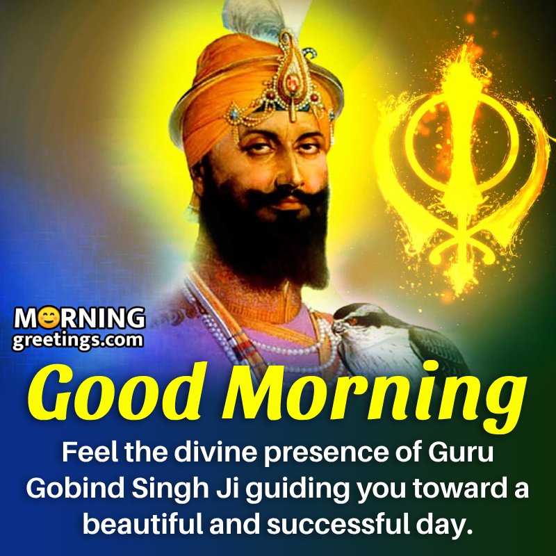 Guru Gobind Singh Ji Good Morning Blessings