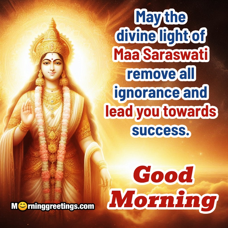 Morning Maa Saraswati Best Message Picture